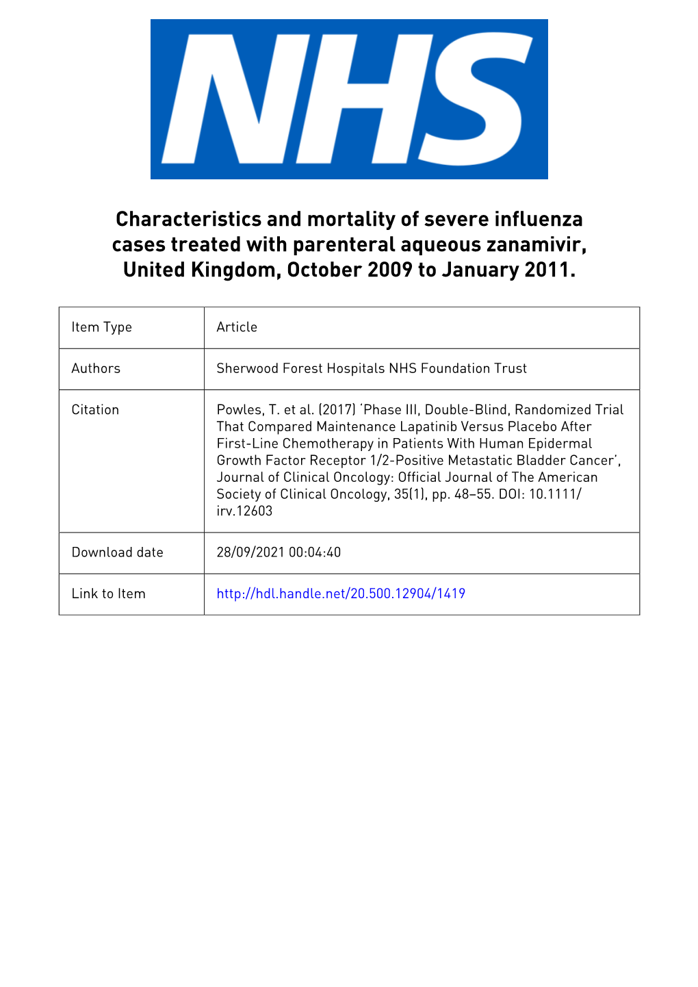 Characteristics and Mortality of Severe Influenza Cases Treated with Parenteral Aqueous Zanamivir, United Kingdom, October 2009 to January 2011