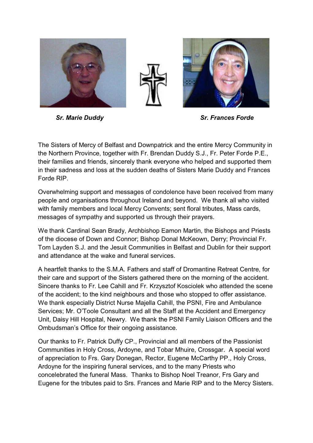 Sr. Marie Duddy Sr. Frances Forde the Sisters of Mercy of Belfast And