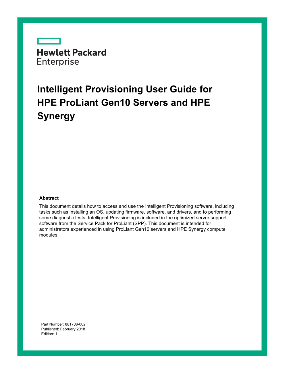 Intelligent Provisioning User Guide for HPE Proliant Gen10 Servers and HPE Synergy