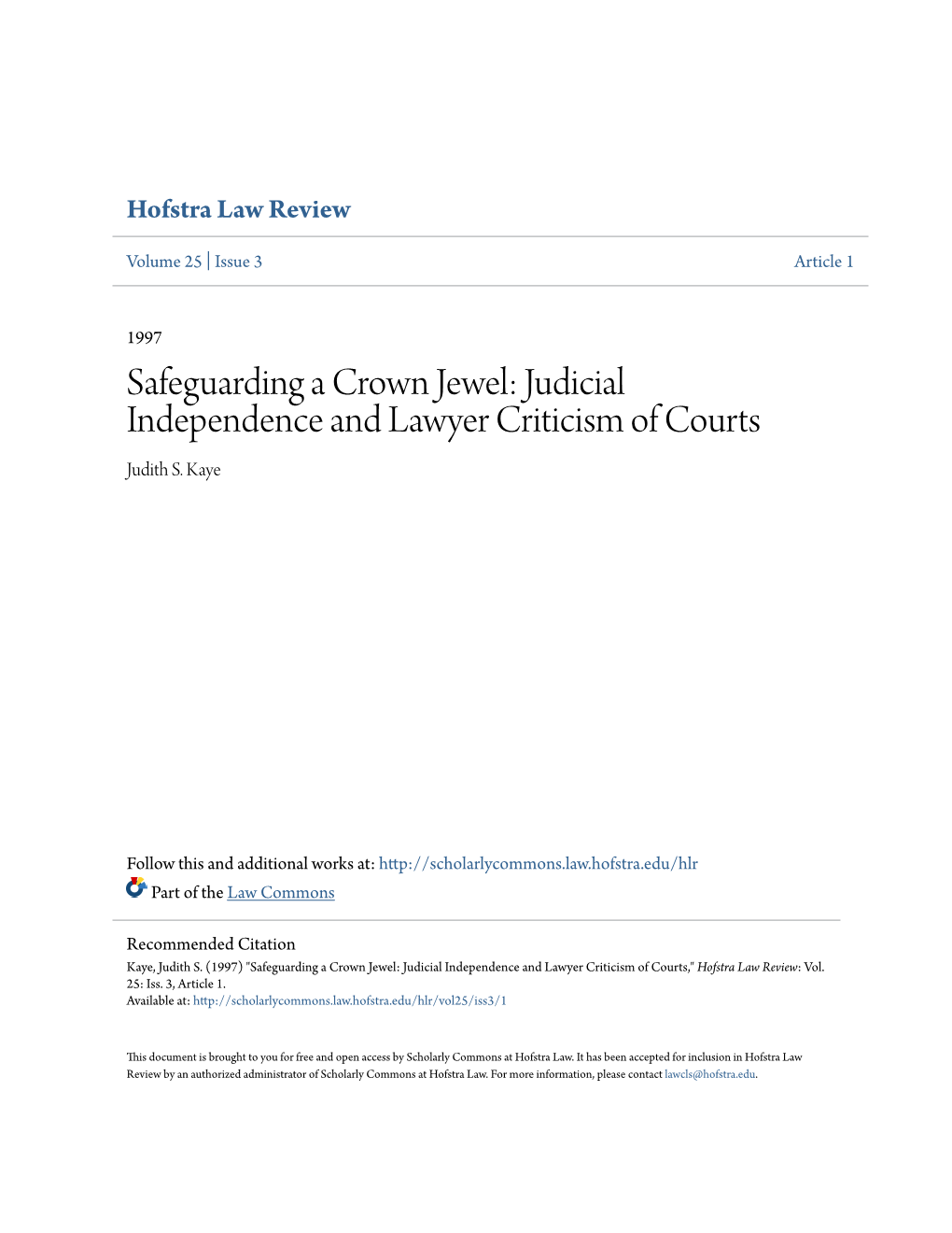 Safeguarding a Crown Jewel: Judicial Independence and Lawyer Criticism of Courts Judith S