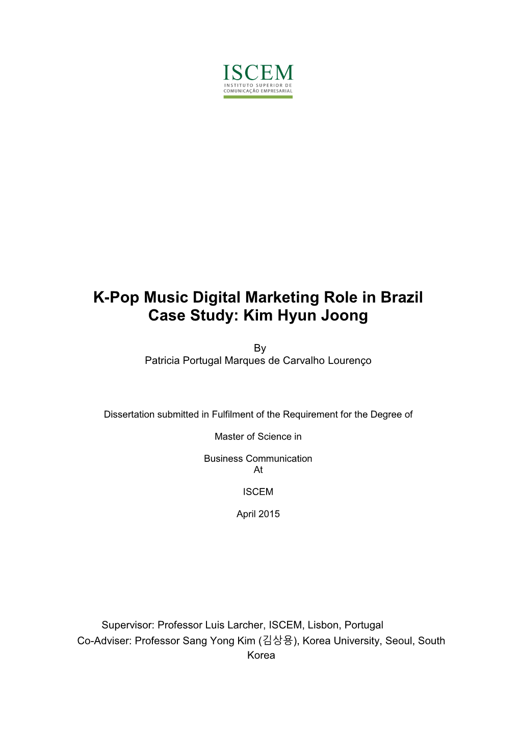 K-Pop Music Digital Marketing Role in Brazil Case Study: Kim Hyun Joong