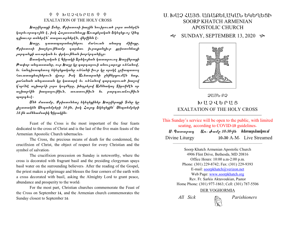 DER VOGHORMIA the Cross on September 14, and the Armenian Church Commemorates the Sunday Closest to September 14