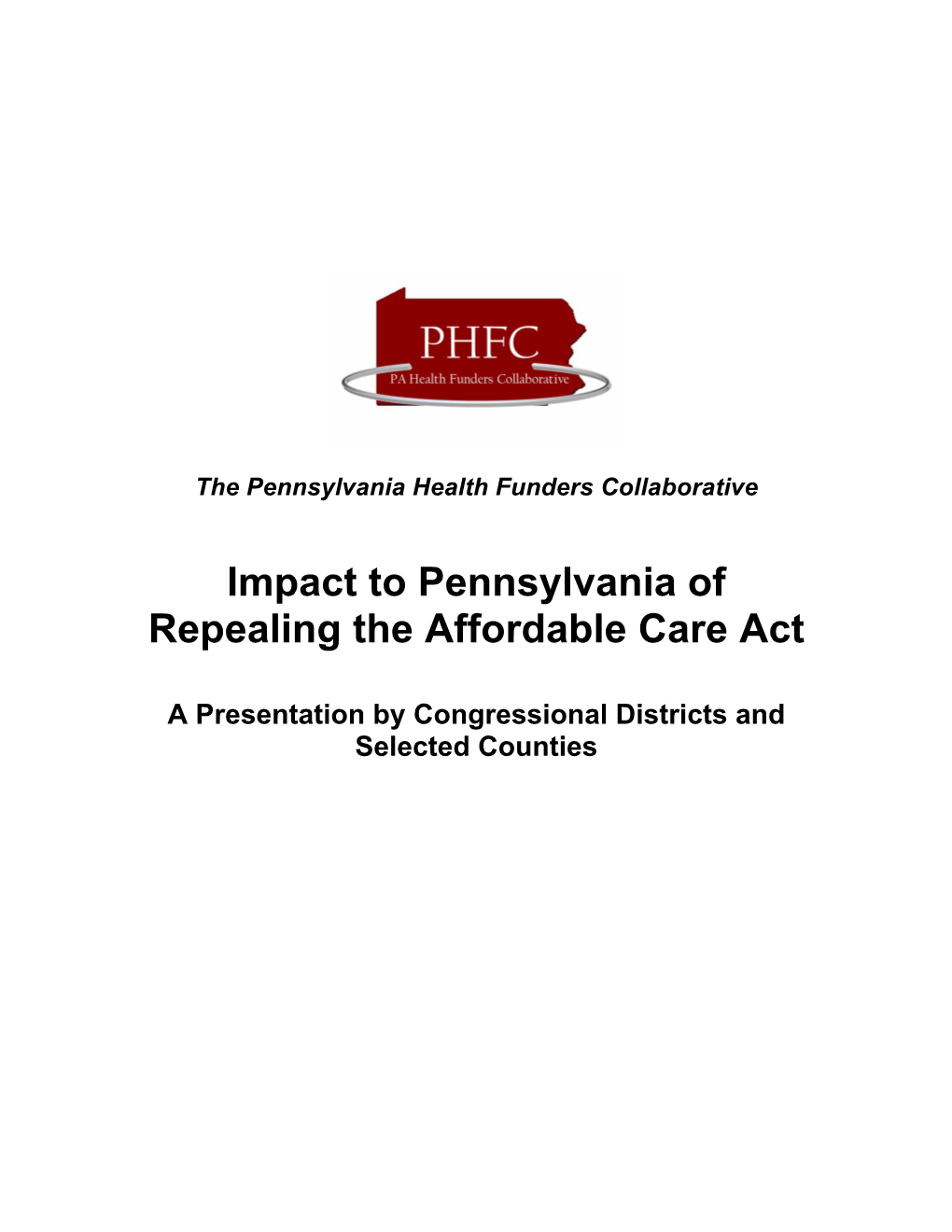 Impact to Pennsylvania of Repealing the Affordable Care Act