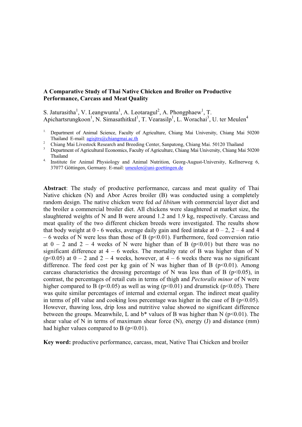 A Comparative Study of Thai Native Chicken and Broiler on Productive Performance, Carcass and Meat Quality