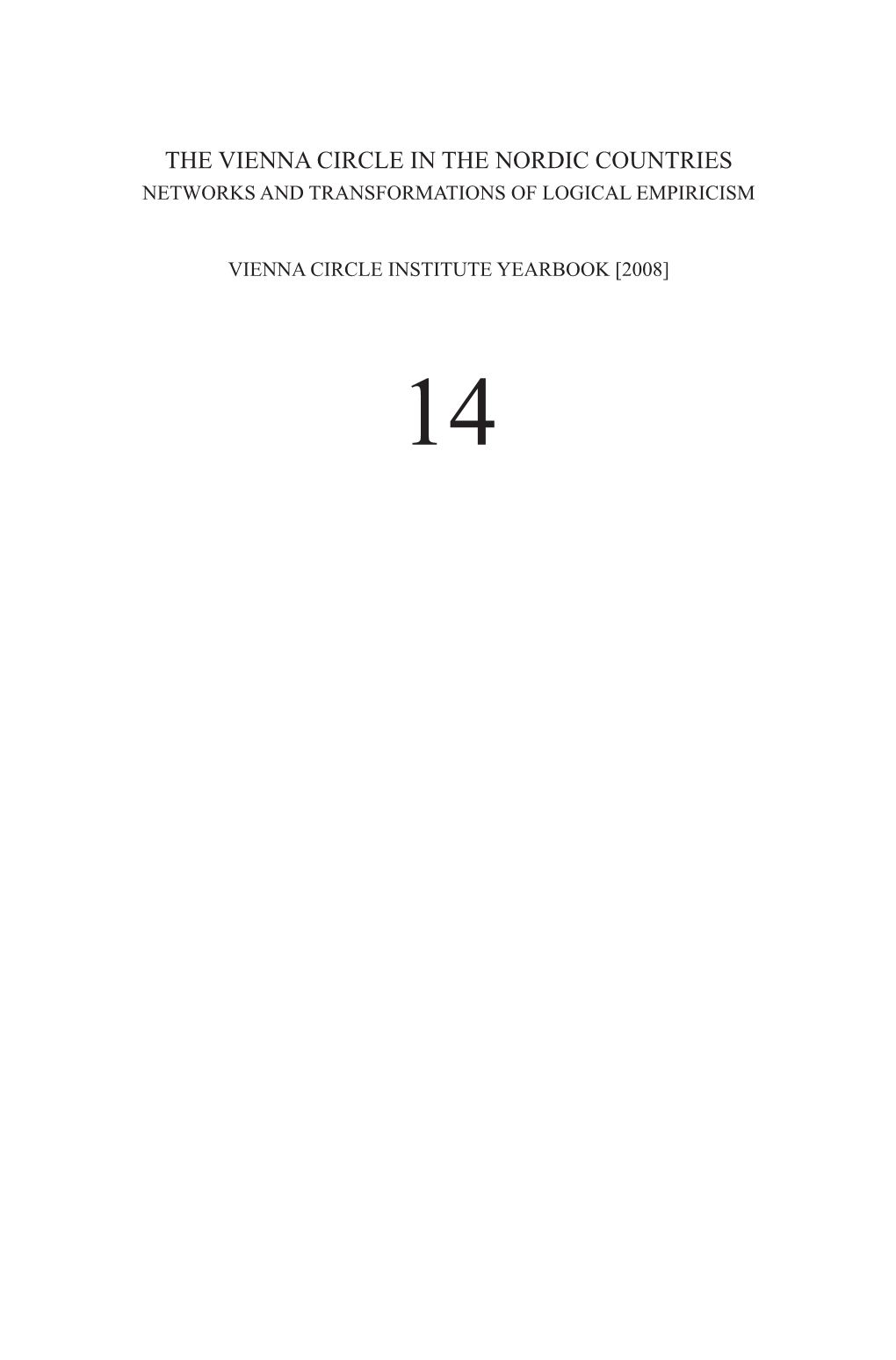 The Vienna Circle in the Nordic Countries Networks and Transformations of Logical Empiricism