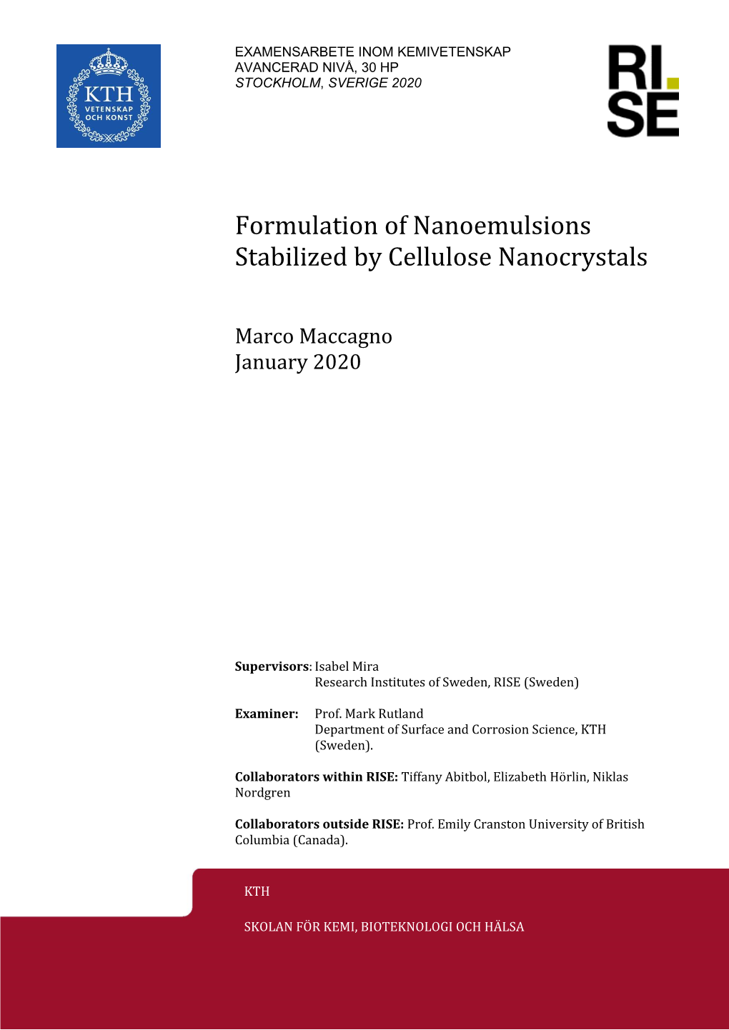 Formulation of Nanoemulsions Stabilized by Cellulose Nanocrystals
