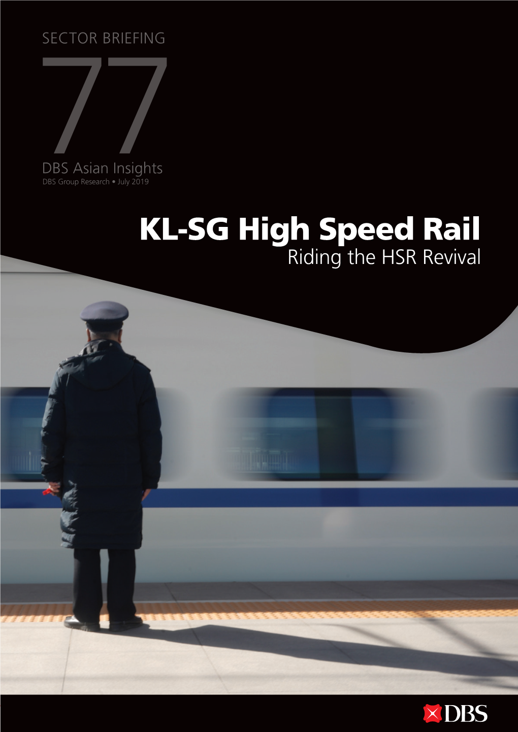 KL-SG High Speed Rail Riding the HSR Revival 19