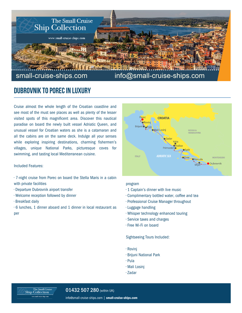 Dubrovnik to Porec in Luxury