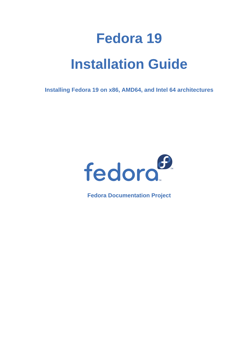 Fedora 19 Installation Guide