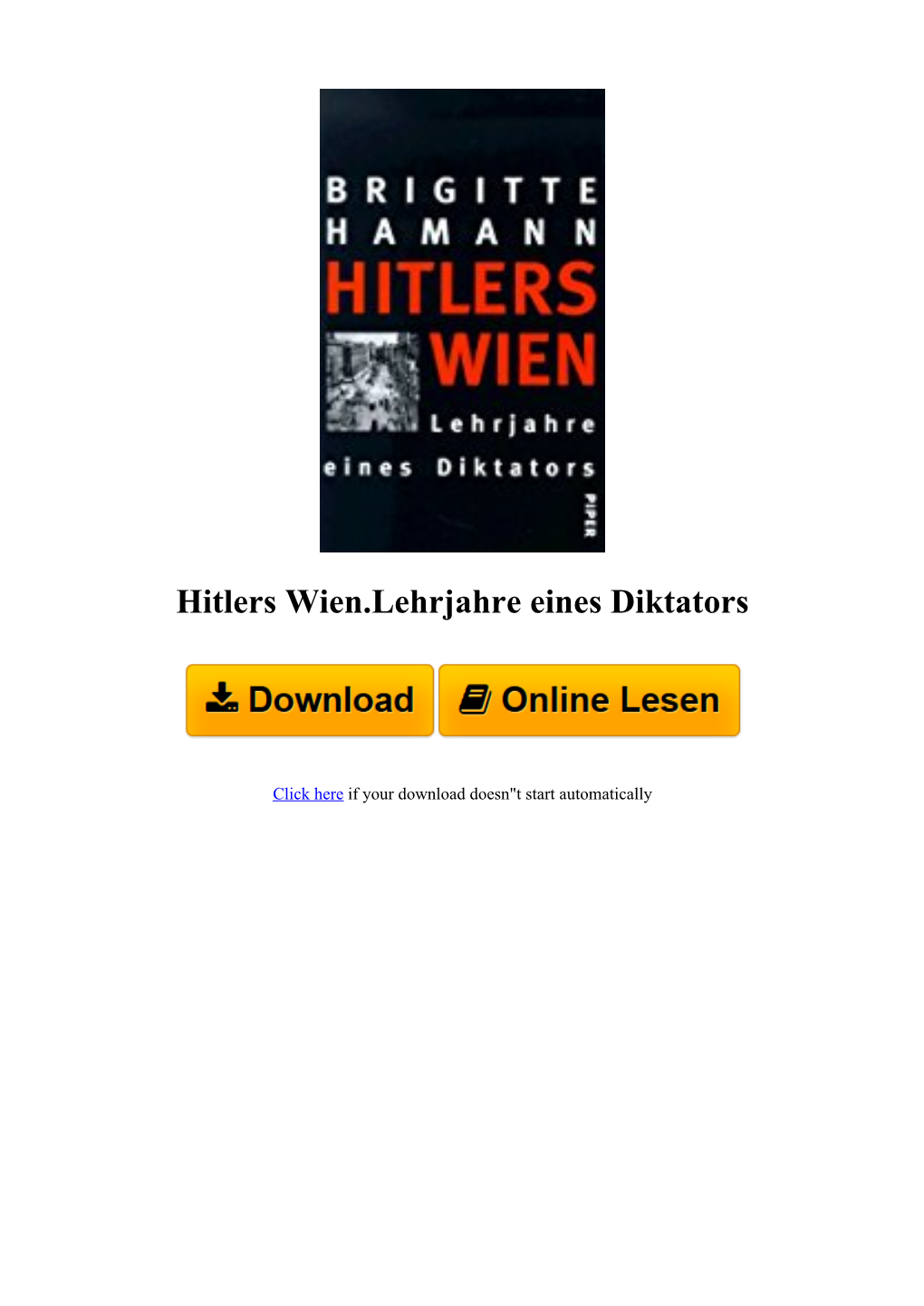 Hitlers Wien.Lehrjahre Eines Diktators Von Brigitte Hamann #G0QYLOA2ZN8 #Free Read Online