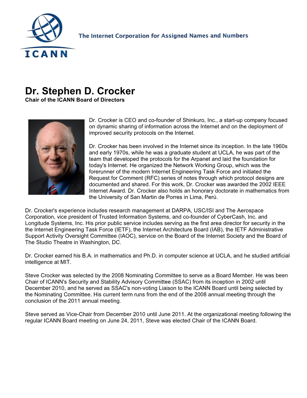 Dr. Stephen D. Crocker Chair of the ICANN Board of Directors