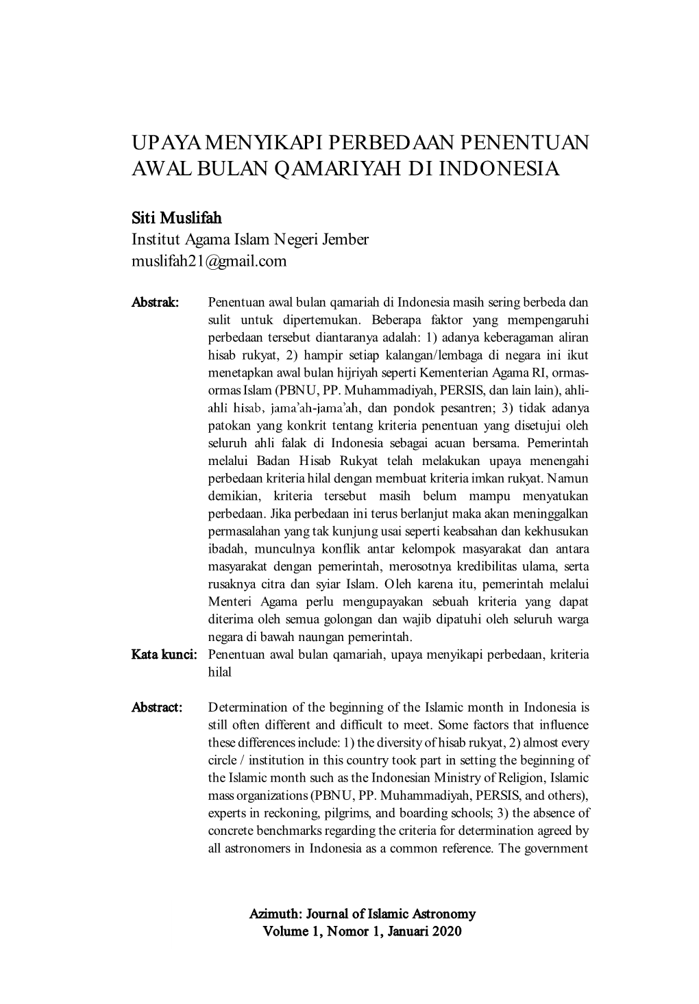 Upaya Menyikapi Perbedaan Penentuan Awal Bulan Qamariyah Di Indonesia