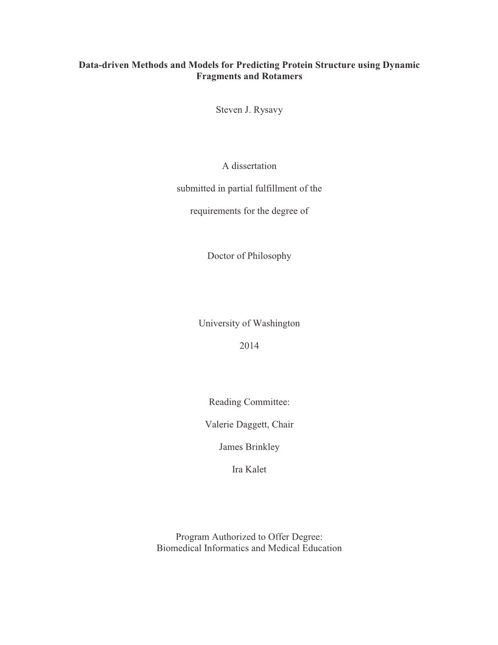 Data-Driven Methods and Models for Predicting Protein Structure Using Dynamic Fragments and Rotamers