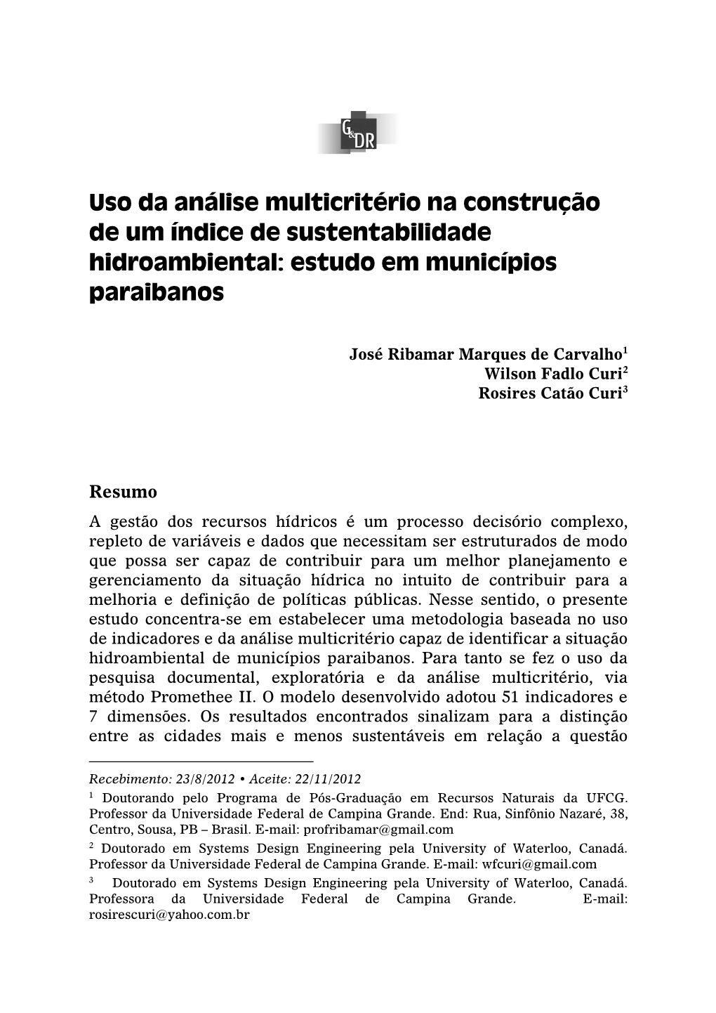 Uso Da Análise Multicritério Na Construção De Um Índice De Sustentabilidade Hidroambiental: Estudo Em Municípios Paraibanos