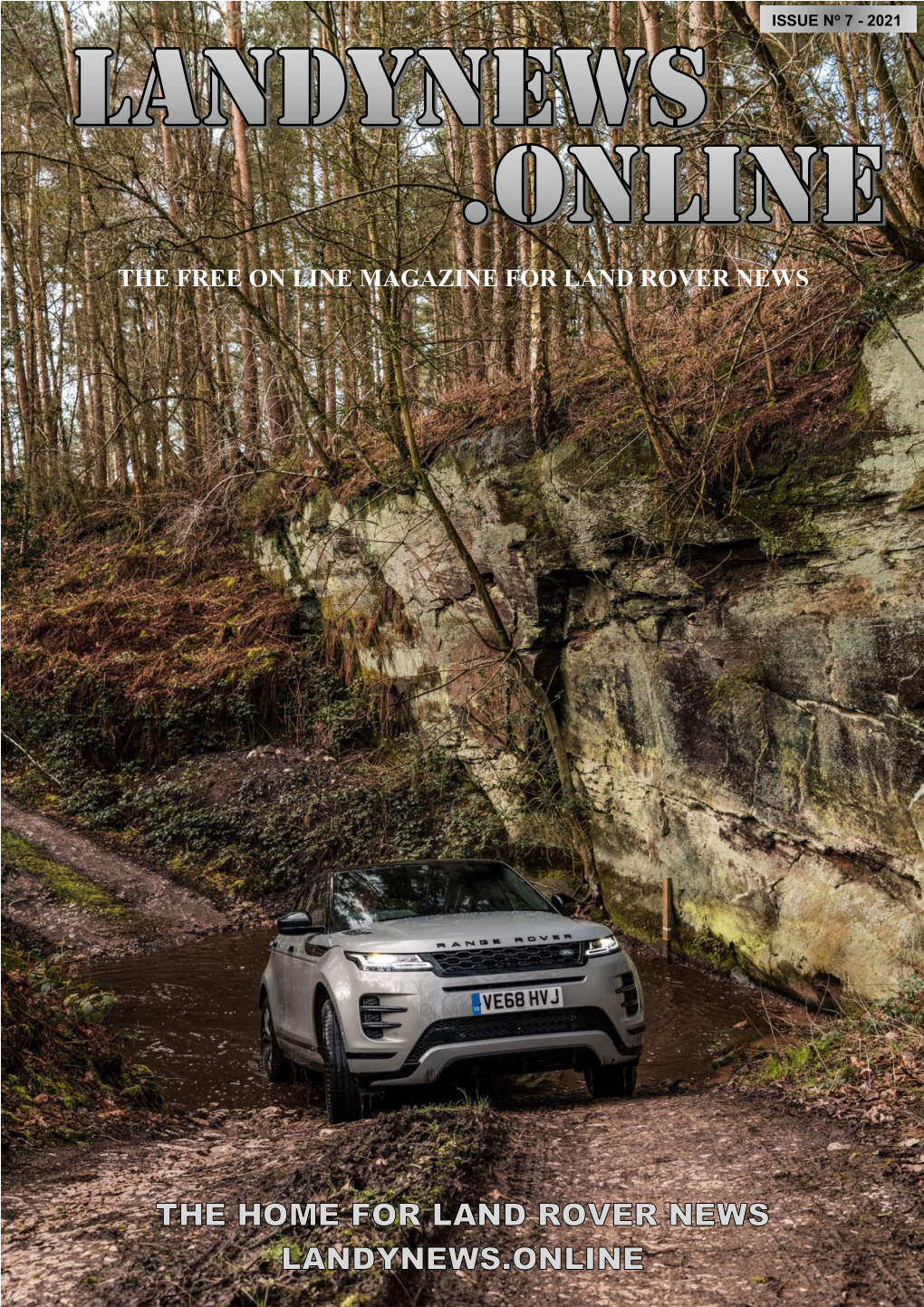 The Free on Line Magazine for Land Rover News