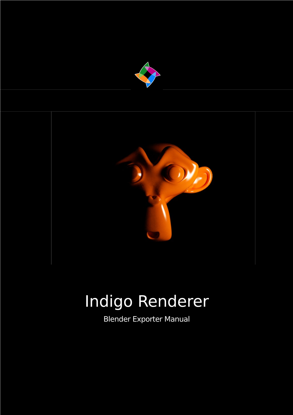 Indigo Renderer Blender Exporter Manual Contents