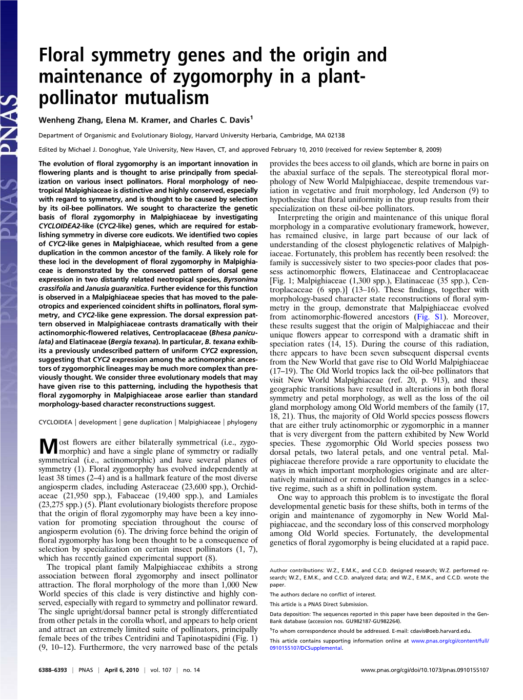 Floral Symmetry Genes and the Origin and Maintenance of Zygomorphy in a Plant- Pollinator Mutualism