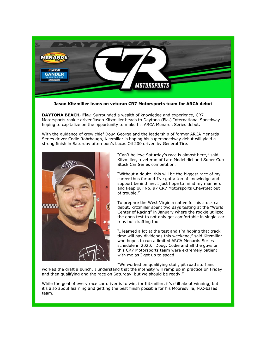 Jason Kitzmiller Leans on Veteran CR7 Motorsports Team for ARCA Debut DAYTONA BEACH, Fla