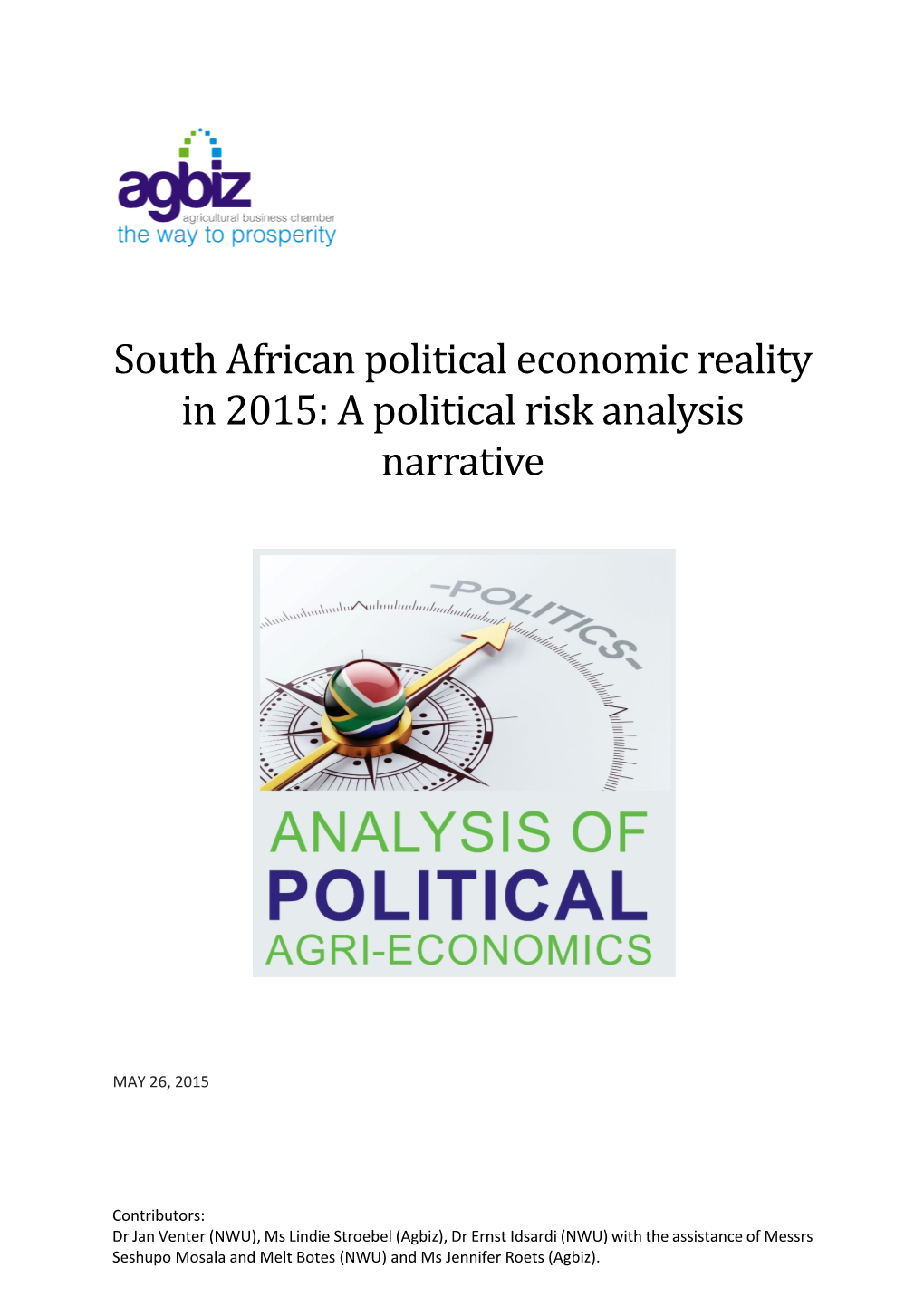 South African Political Economic Reality in 2015: a Political Risk Analysis Narrative