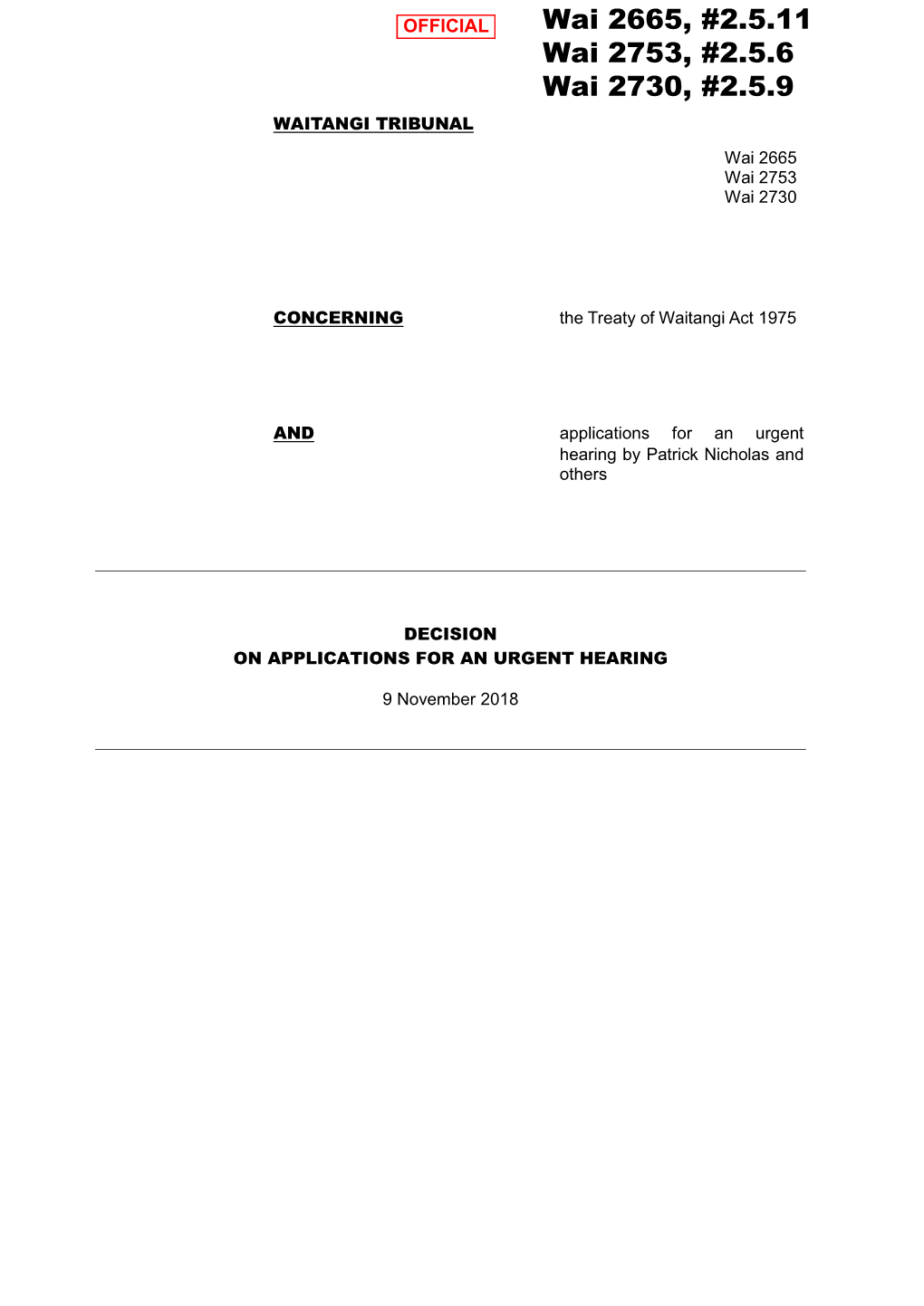 Wai 2665, #2.5.11 Wai 2753, #2.5.6 Wai 2730, #2.5.9 WAITANGI TRIBUNAL Wai 2665 Wai 2753 Wai 2730