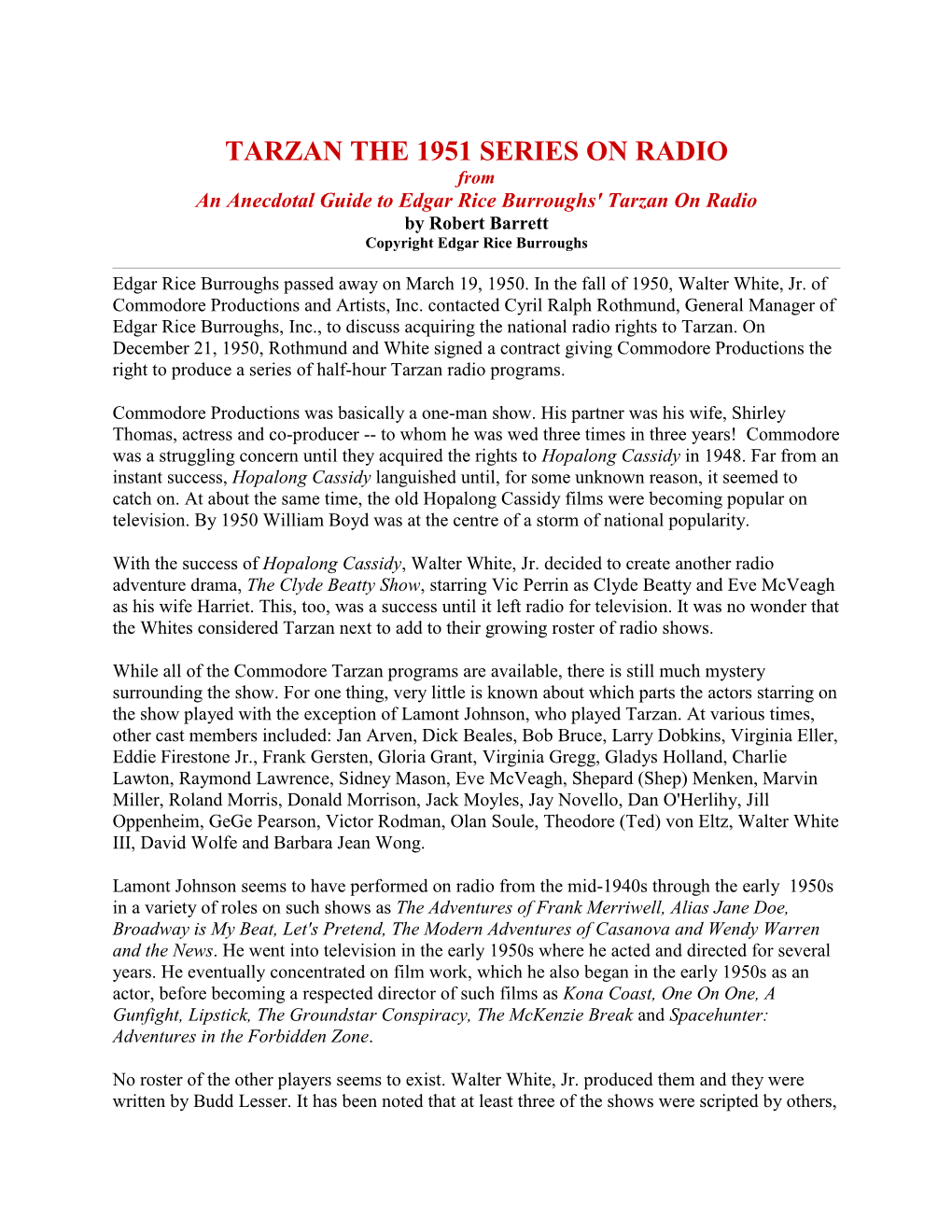 TARZAN the 1951 SERIES on RADIO from an Anecdotal Guide to Edgar Rice Burroughs' Tarzan on Radio by Robert Barrett Copyright Edgar Rice Burroughs