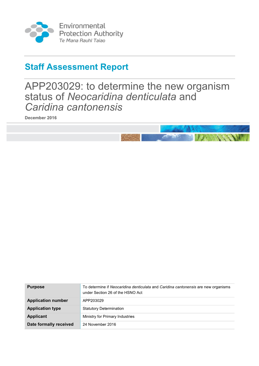 APP203029: to Determine the New Organism Status of Neocaridina Denticulata and Caridina Cantonensis December 2016