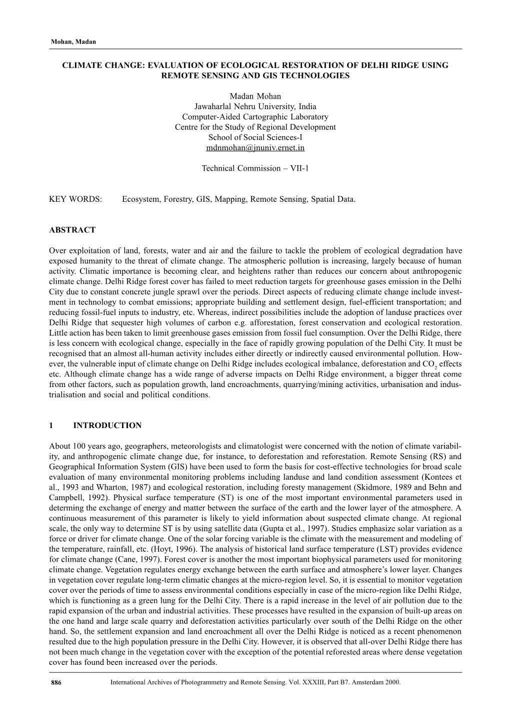 CLIMATE CHANGE: EVALUATION of ECOLOGICAL RESTORATION of DELHI RIDGE USING REMOTE SENSING and GIS TECHNOLOGIES Madan Mohan Jawaha