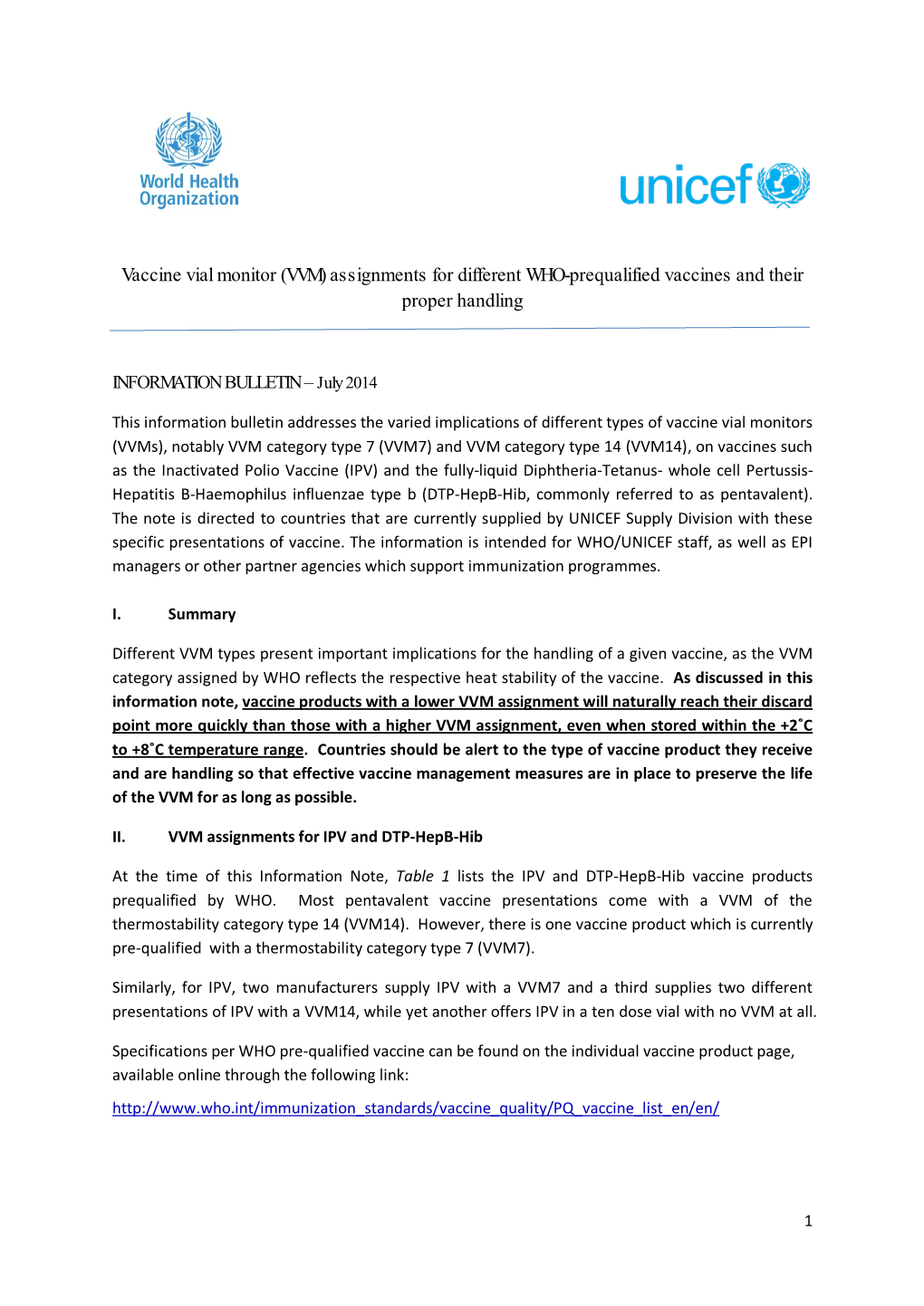 Vaccine Vial Monitor (VVM) Assignments for Different WHO-Prequalified Vaccines and Their Proper Handling INFORMATION BULLETIN