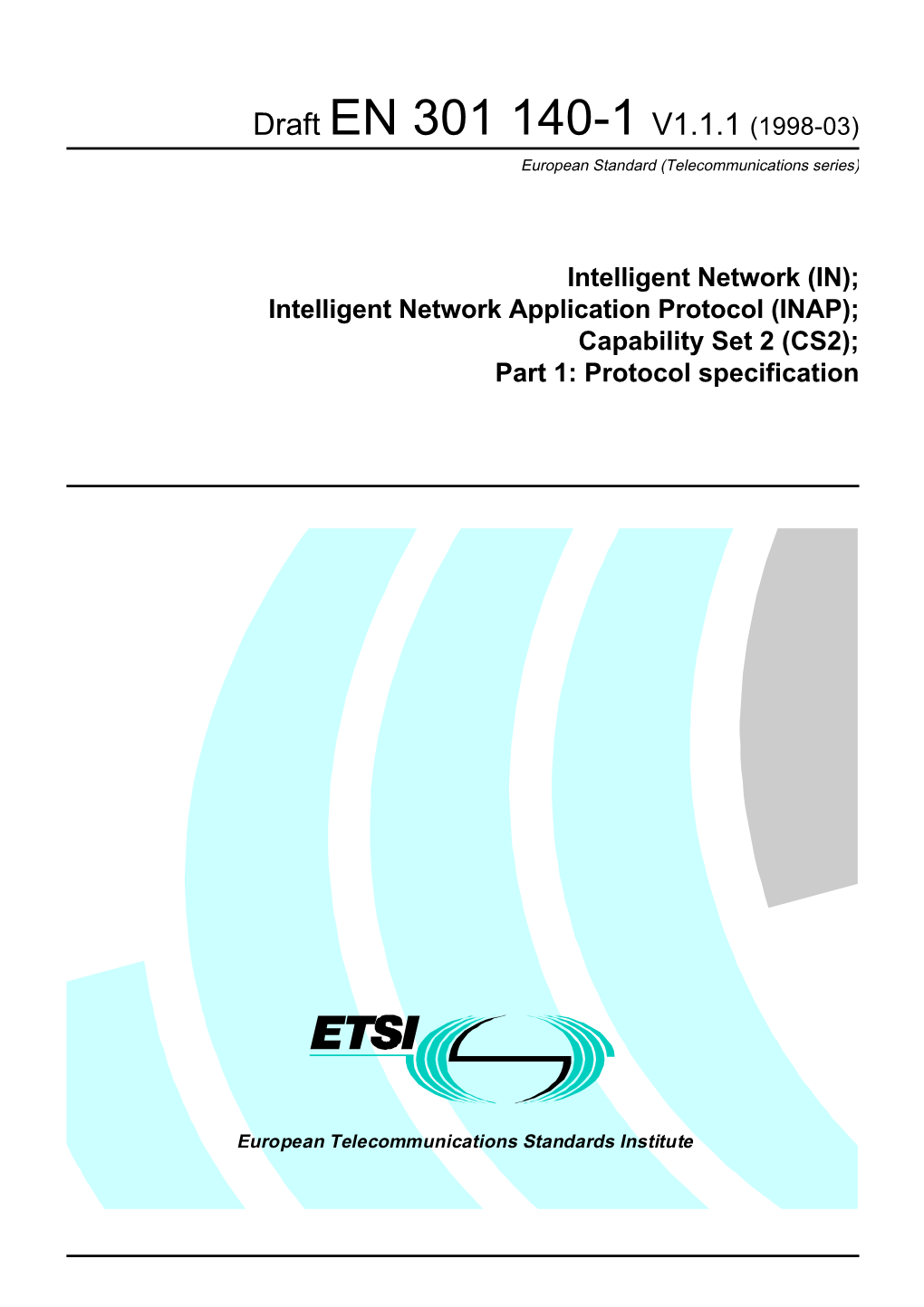 INAP); Capability Set 2 (CS2); Part 1: Protocol Specification