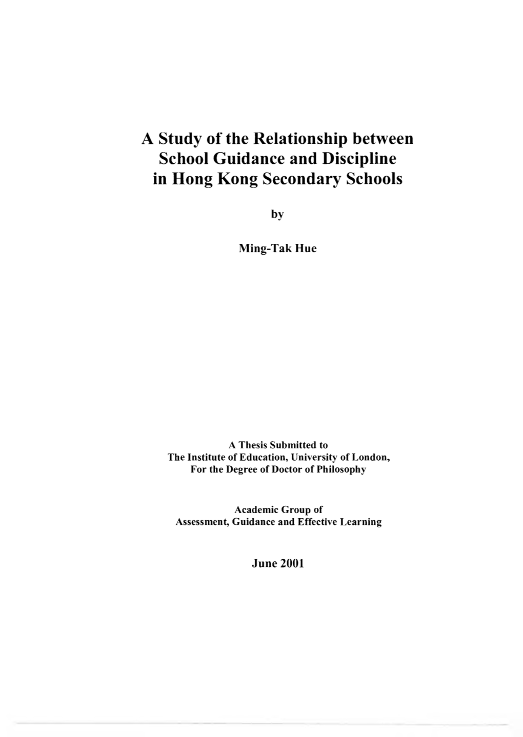 A Study of the Relationship Between School Guidance and Discipline in Hong Kong Secondary Schools