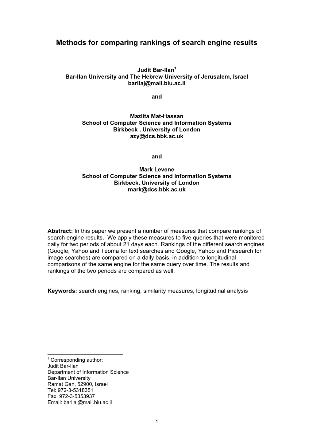 Methods for Comparing Rankings of Search Engine Results