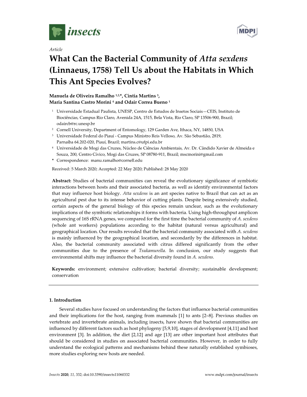 What Can the Bacterial Community of Atta Sexdens (Linnaeus, 1758) Tell Us About the Habitats in Which This Ant Species Evolves?