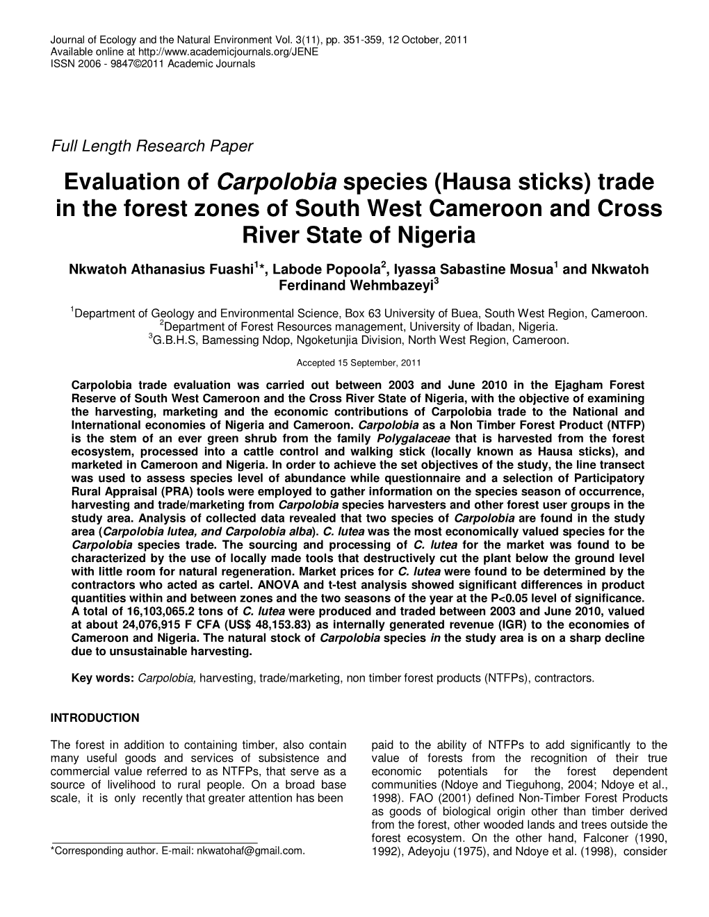 Evaluation of Carpolobia Species (Hausa Sticks) Trade in the Forest Zones of South West Cameroon and Cross River State of Nigeria