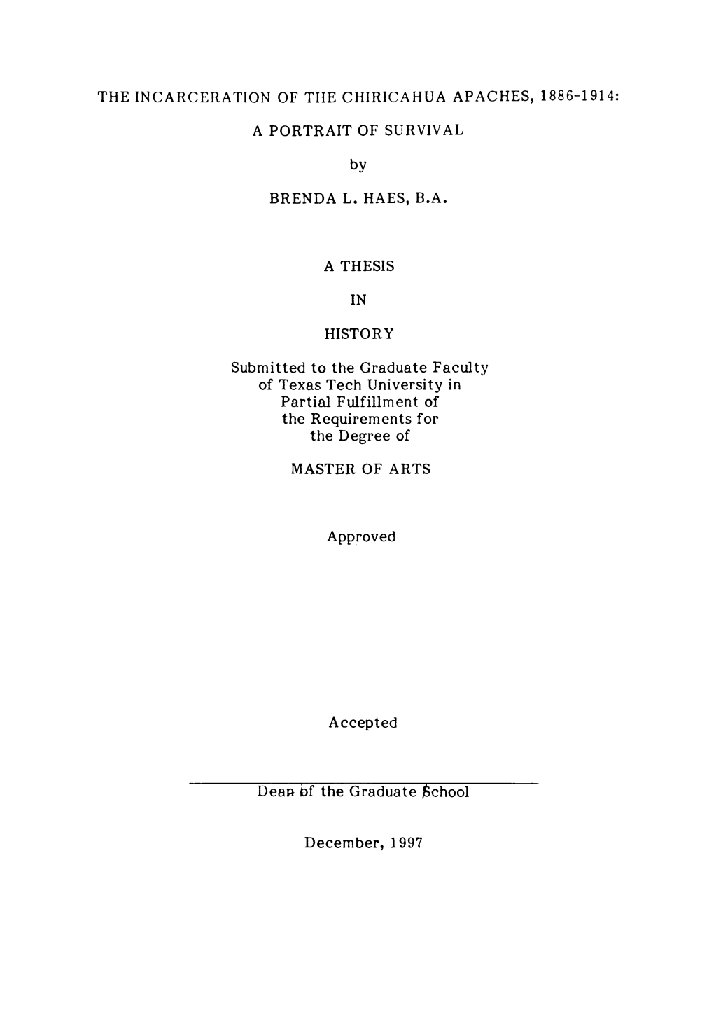 The Incarceration of the Chiricahua Apaches, 1886-1914