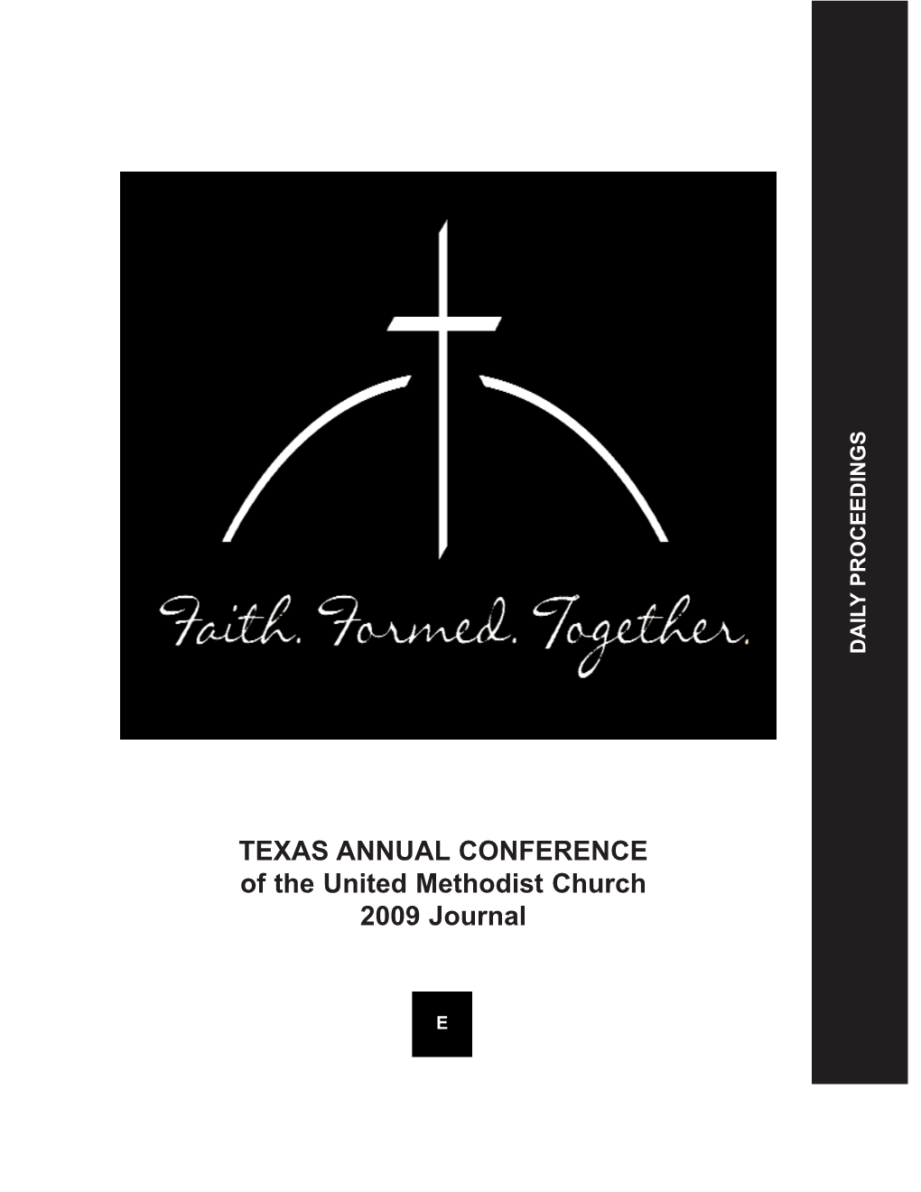 TEXAS ANNUAL CONFERENCE of the United Methodist Church 2009 Journal