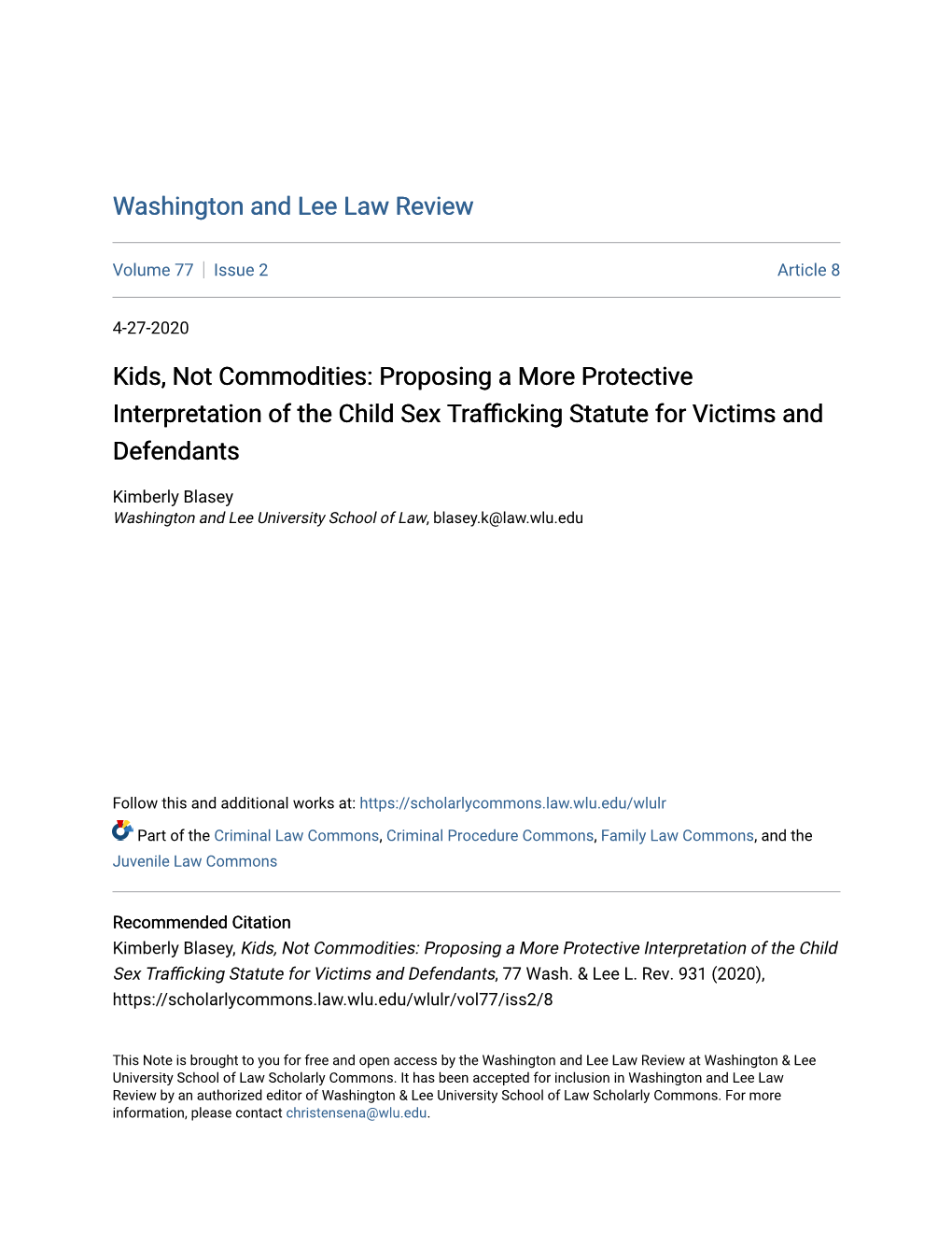 Kids, Not Commodities: Proposing a More Protective Interpretation of the Child Sex Trafficking Statute for Victims and Defendants