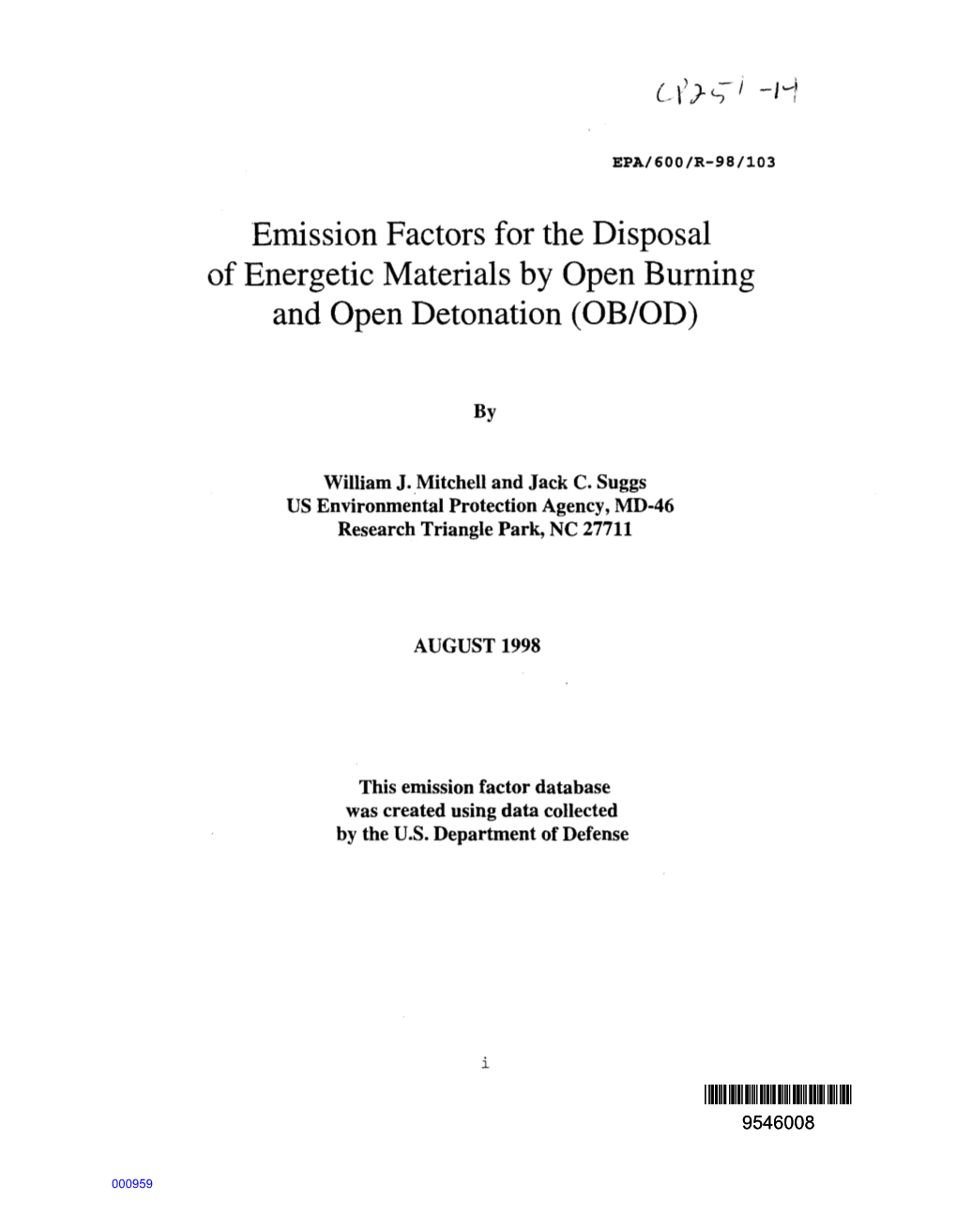 Emission Factors for the Disposal of Energetic Materials by Open Burning and Open Detonation (OB/OD)