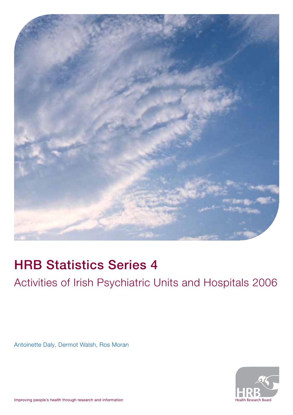 Activities of Irish Psychiatric Units and Hospitals 2006