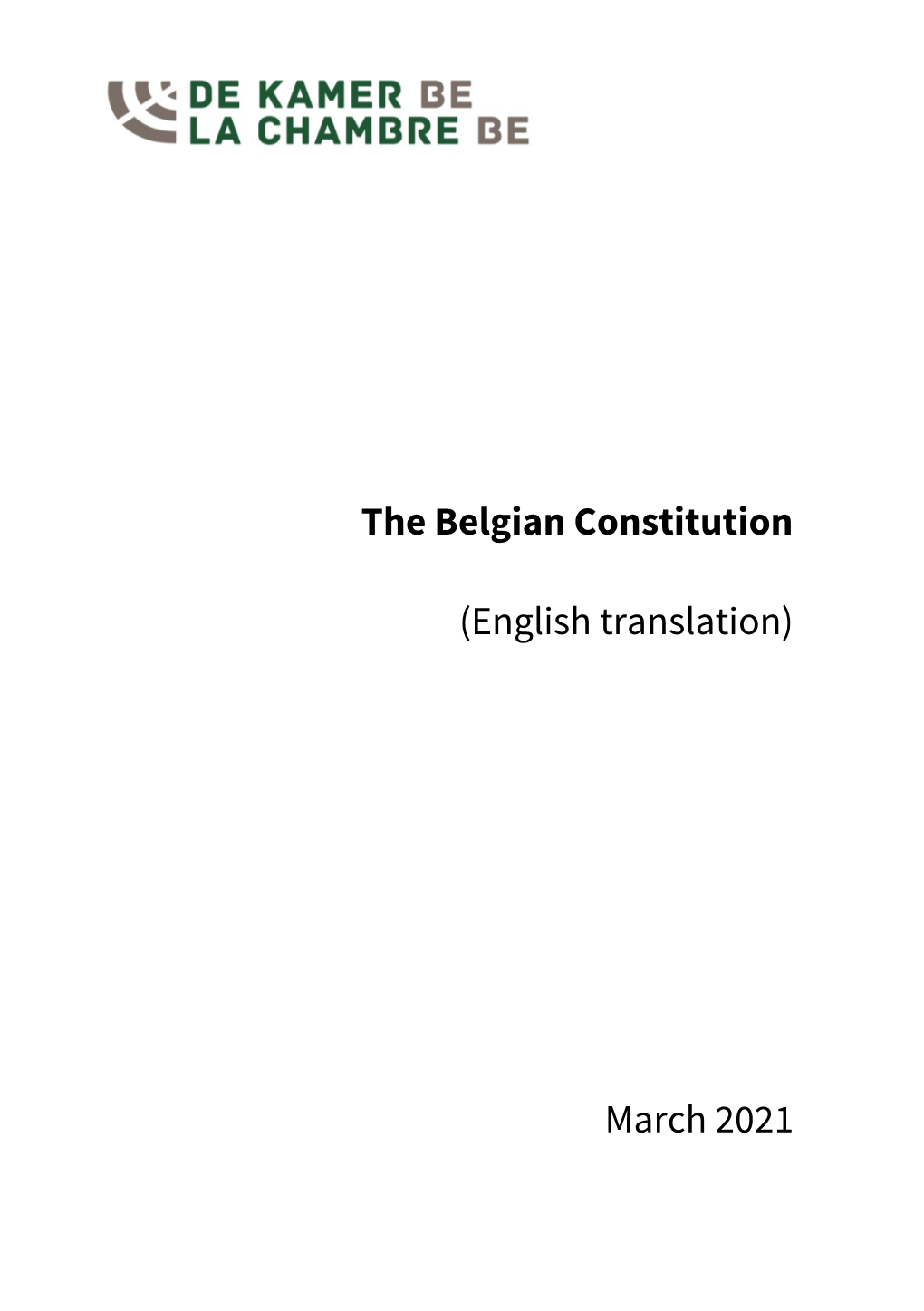 The Belgian Constitution (English Translation) March 2021