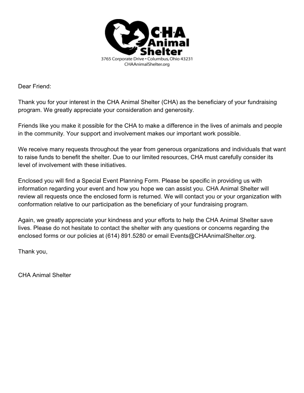 Thank You for Your Interest in the CHA Animal Shelter (CHA) As the Beneficiary of Your