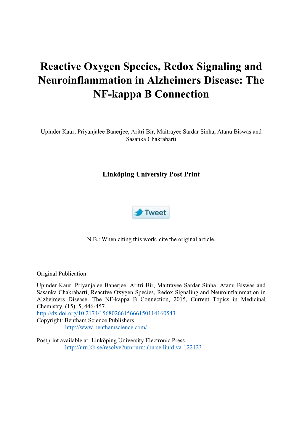 Reactive Oxygen Species, Redox Signaling and Neuroinflammation in Alzheimers Disease: the NF-Kappa B Connection