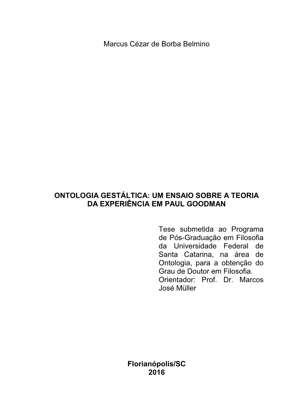 Marcus Cézar De Borba Belmino ONTOLOGIA GESTÁLTICA