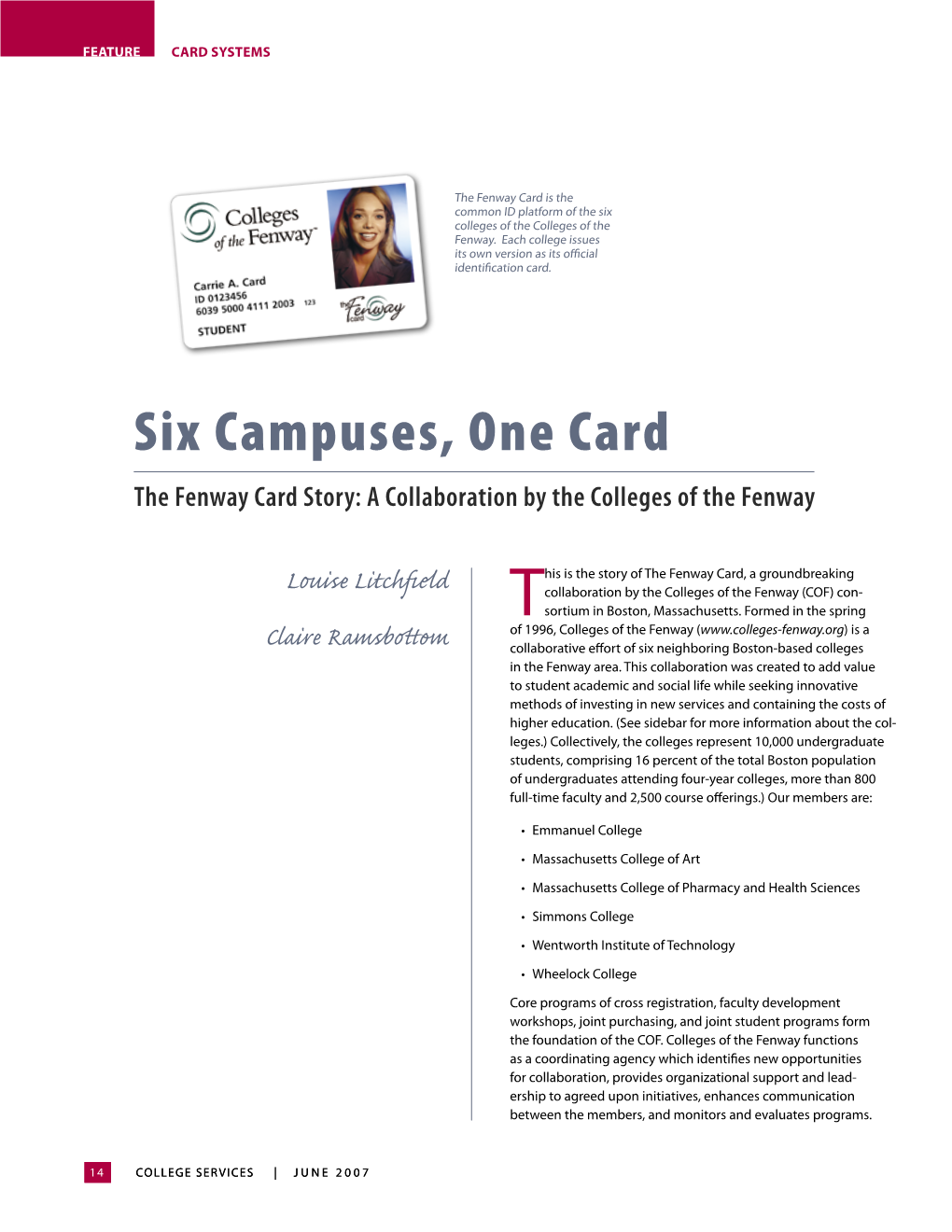 Six Campuses, One Card the Fenway Card Story: a Collaboration by the Colleges of the Fenway