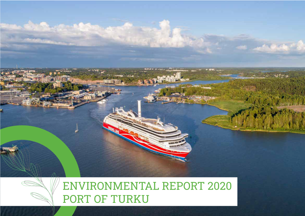 Environmental Report 2020 Port of Turku Contents