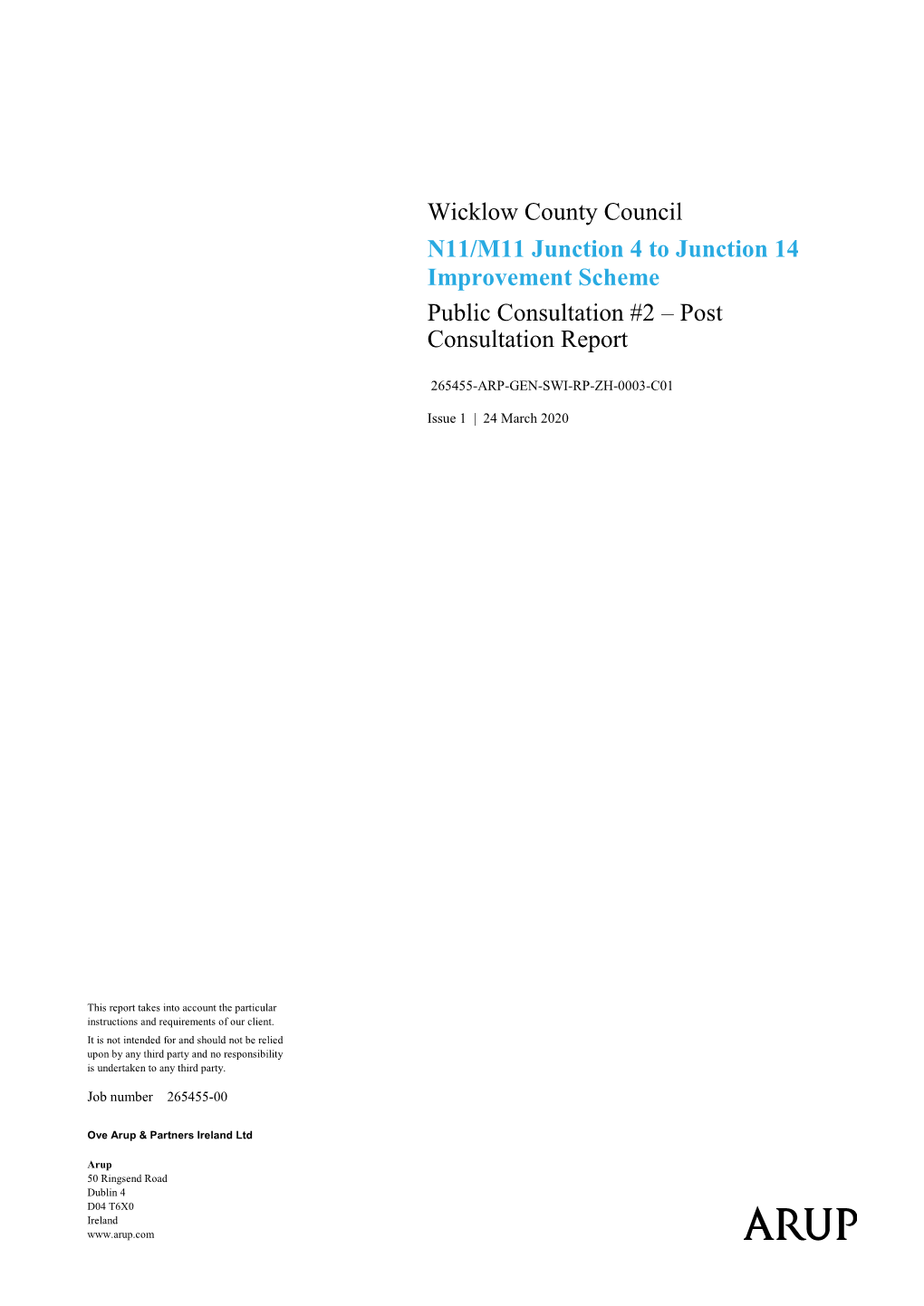 Wicklow County Council N11/M11 Junction 4 to Junction 14 Improvement Scheme Public Consultation #2 – Post Consultation Report