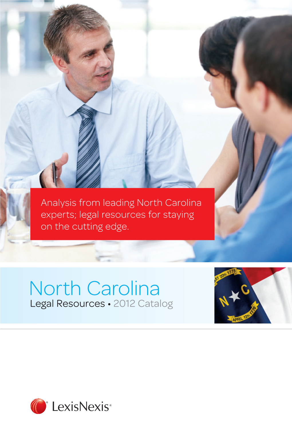 North Carolina Experts; Legal Resources for Staying on the Cutting Edge