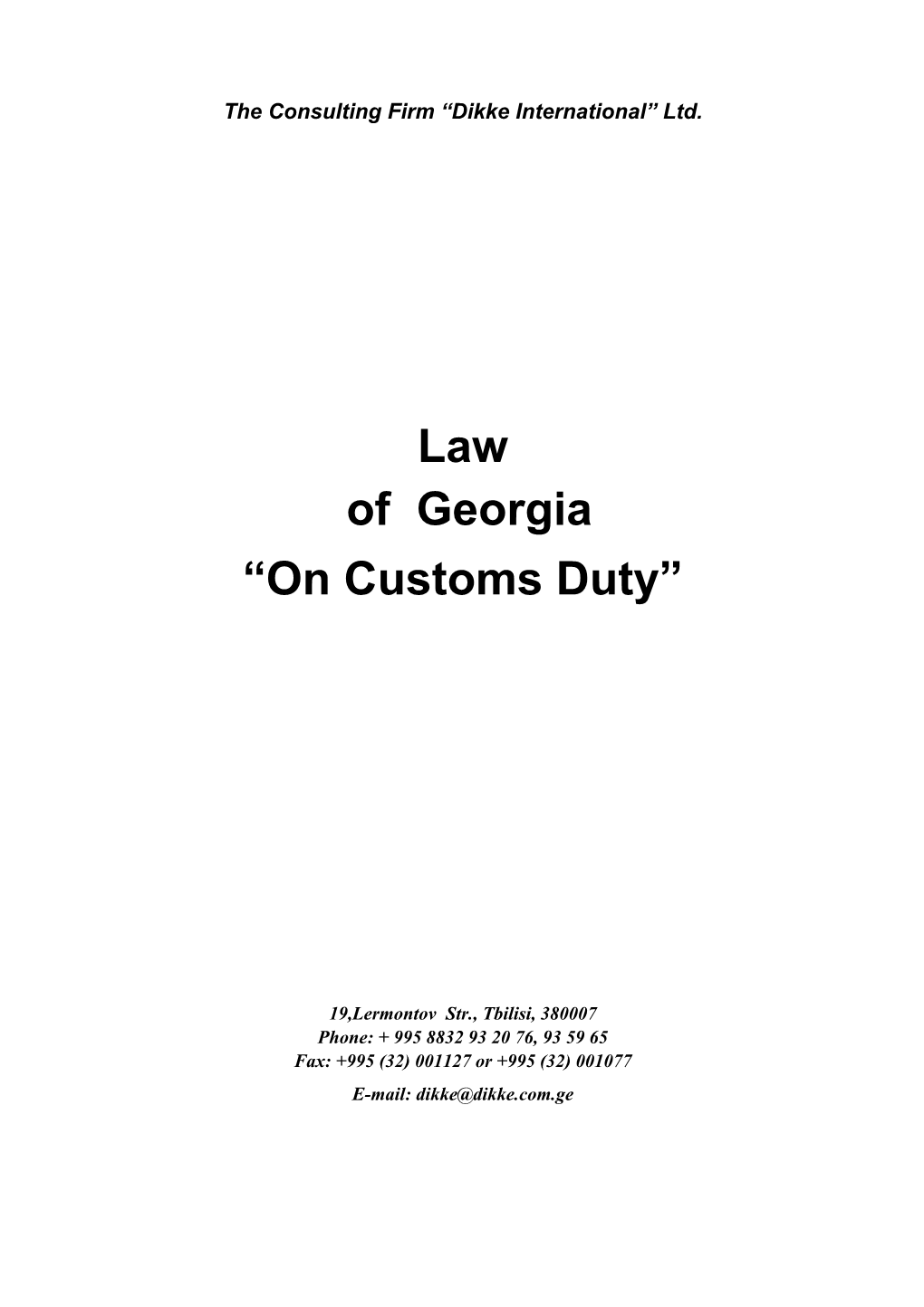 Law of Georgia “On Customs Duty”