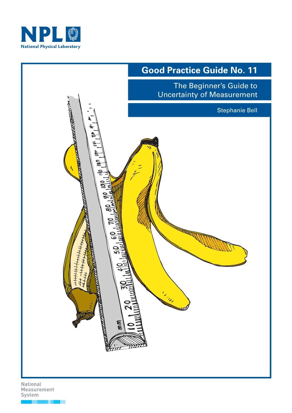 Good Practice Guide No. 11 the Beginner’S Guide to Uncertainty of Measurement