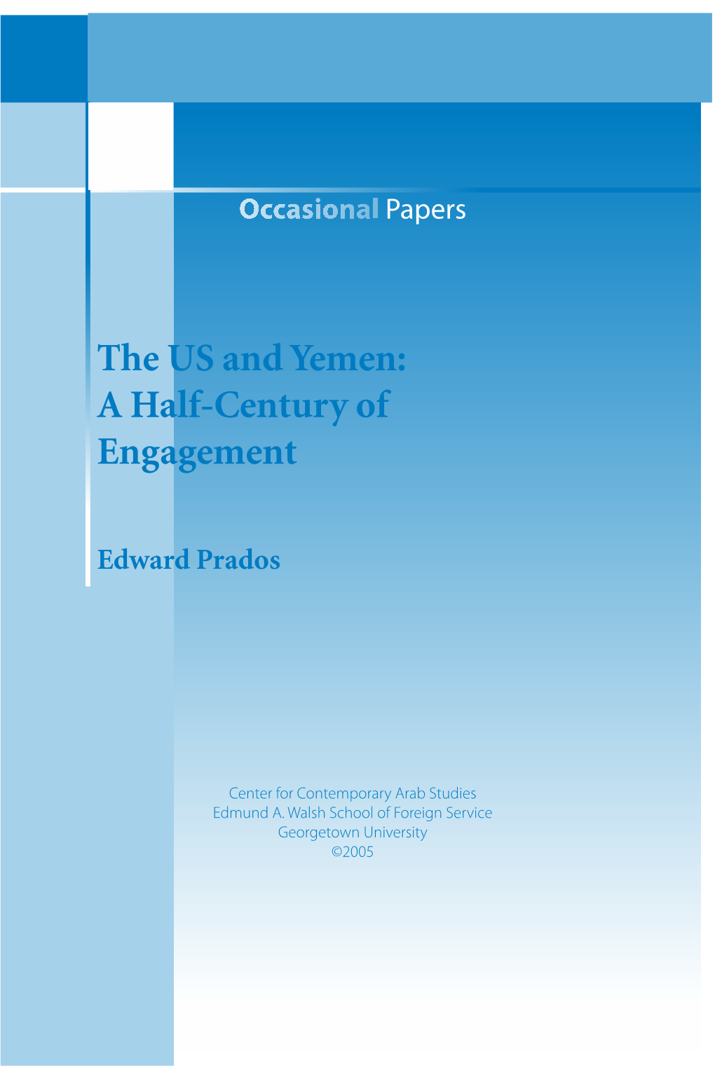 The US and Yemen: a Half-Century of Engagement