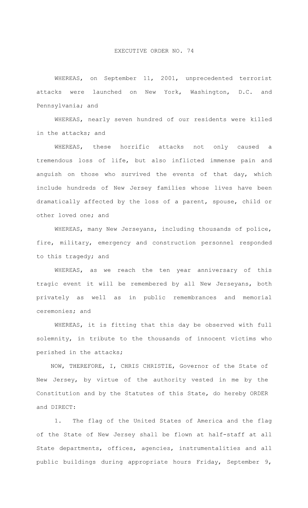 EXECUTIVE ORDER NO. 74 WHEREAS, on September 11, 2001